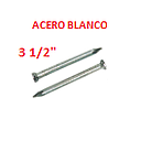 [ACEROBLANCO-150] CLAVOS ACERO BLANCO  3 1/2"  -  (# 7 X 90 M/M)