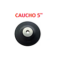 [DC-001] DISCO CAUCHO PARA AMOLADORA 5"