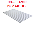 [TRASLU-104] TRASLUCIDO P3 BLANCO 2.44 X 0.83 MTRS POLICARBONATO
